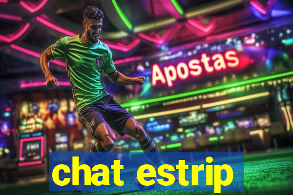 chat estrip